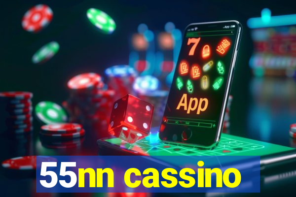 55nn cassino